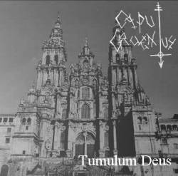 Caput Cruentus : Tumulum Deus